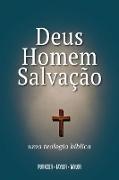 Deus, Homem e Salvação