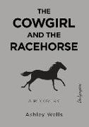 The Cowgirl and the Racehorse: A Recovery