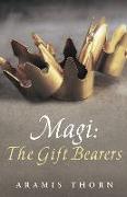 Magi: The Gift Bearers