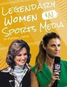 Legendary Women in Sports Media