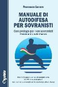 Manuale di autodifesa per sovranisti: Con prologo per non sovranisti