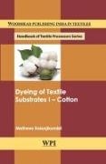 Dyeing of Textile Substrates I: Cotton