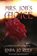 Mrs. Job's Choice: A Journey of Encouragement