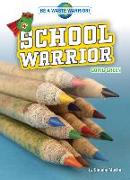 School Warrior: Going Green
