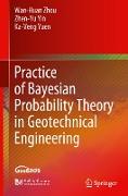 Practice of Bayesian Probability Theory in Geotechnical Engineering