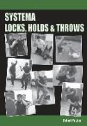 Systema Locks, Holds & Throws