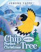 Chip & The Perfect Christmas Tree