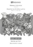 BABADADA black-and-white, Bahasa Indonesia - Español de América Latina, kamus gambar - diccionario visual