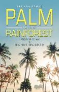 Palm of the Rainforest