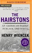 The Hairstons: An American Family in Black and White