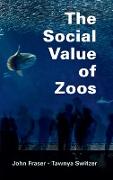 The Social Value of Zoos