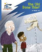 Reading Planet: Rocket Phonics – Target Practice – The Old Bone Thief – Blue