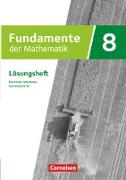 Fundamente der Mathematik, Nordrhein-Westfalen - Ausgabe 2019, 8. Schuljahr, Lösungen zum Schülerbuch