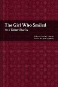 The Girl Who Smiled And Other Stories