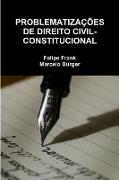 Problematizações de Direito Civil-Constitucional