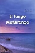 El Tango Maturrango