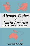 Airport Codes of North America (and also Europe & Oceania)