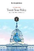 Tweet Your Policy: Governance Through Social Media