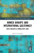 Armed Groups and International Legitimacy