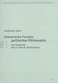 Literarische Formen politischer Philosophie