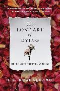 The Lost Art of Dying