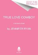 True Love Cowboy