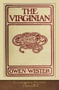 The Virginian: Illustrated Classic
