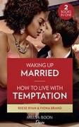 Waking Up Married / How To Live With Temptation