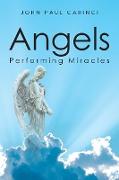 Angels Performing Miracles