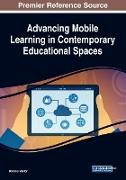Advancing Mobile Learning in Contemporary Educational Spaces
