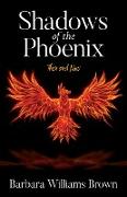 Shadows of the Phoenix