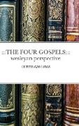 THE FOUR GOSPELS