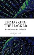 Unmasking the Hacker