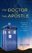 The Doctor and the Apostle