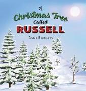 A Christmas Tree Called Russell