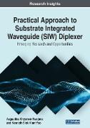 Practical Approach to Substrate Integrated Waveguide (SIW) Diplexer