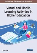 Virtual and Mobile Learning Activities in Higher Education