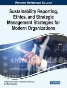 Sustainability Reporting, Ethics, and Strategic Management Strategies for Modern Organizations