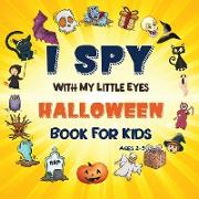 I Spy Halloween Book: A Fun Halloween Activity Book for Preschoolers & Toddlers Interactive Guessing Game Picture Book for 2-5 Year Olds Bes
