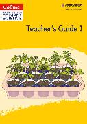 International Primary Science Teacher's Guide: Stage 1