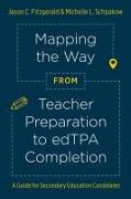 Mapping the Way from Teacher Preparation to Edtpa(r) Completion