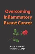 Overcoming Inflammatory Breast Cancer