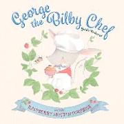 George the Bilby Chef and the Raspberry Muffin Surprise