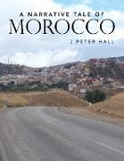 A Narrative Tale of Morocco
