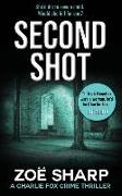 Second Shot: #06: Charlie Fox Crime Mystery Thriller Series