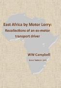 East Africa by Motor Lorry