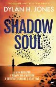 Shadow Soul: this summer's must-read crime thriller
