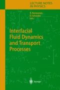 Interfacial Fluid Dynamics and Transport Processes