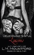 Deliciously Sinful Liaisons: A Steamy Romance Boxset by The Lord of Lust