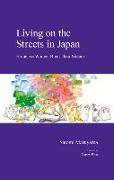 Living on the Streets in Japan: Homeless Women Break their Silence